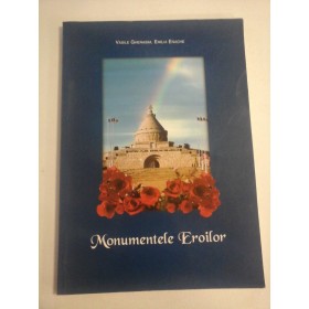 MONUMENTELE EROILOR - Vasile Gherasim ,Emilia Enache